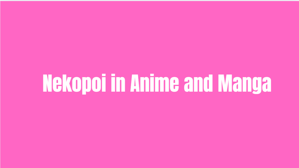 Anime and Manga